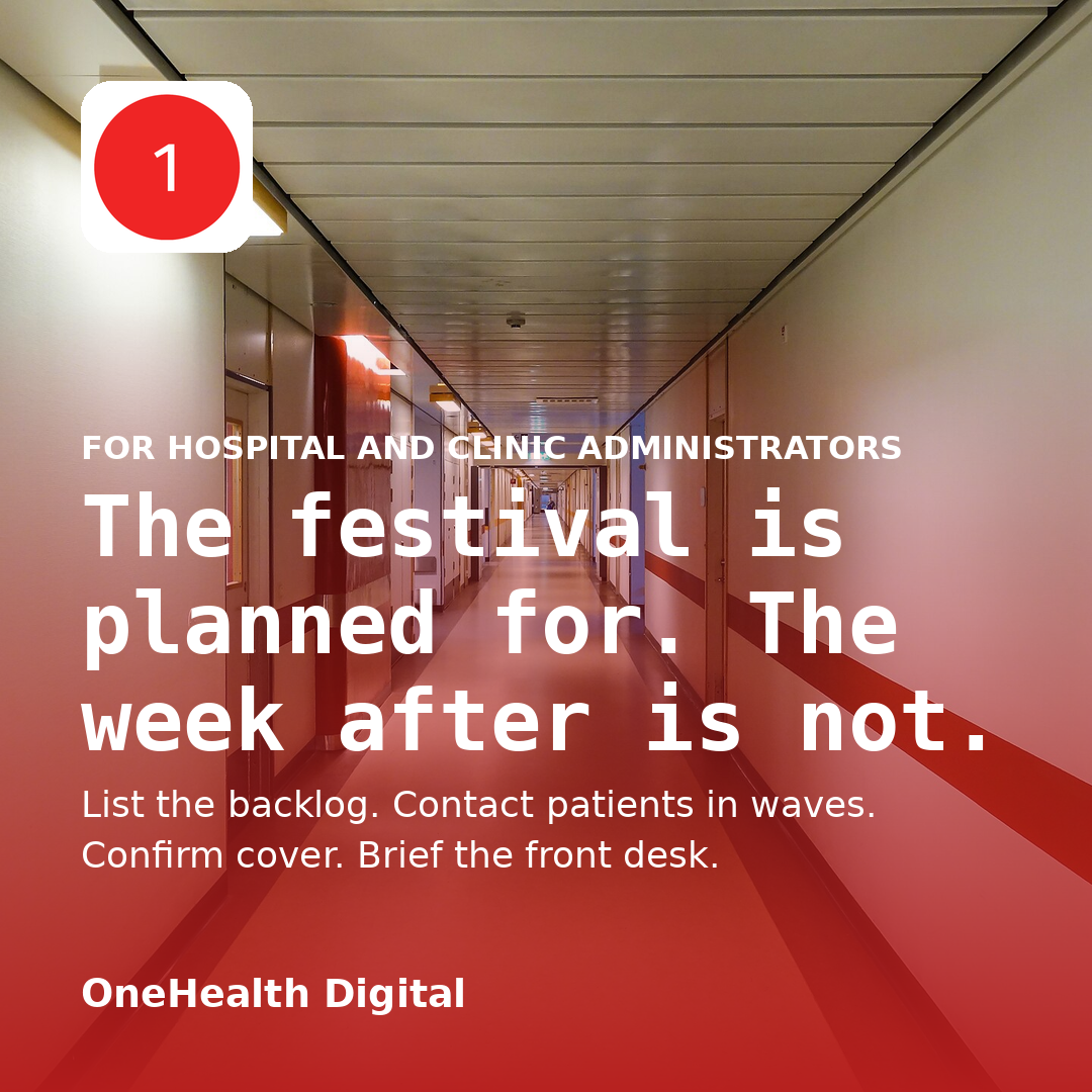 A long hospital corridor, with the title The festival is planned for, the week after is not